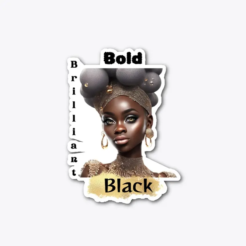 Bold, Brilliant & Black