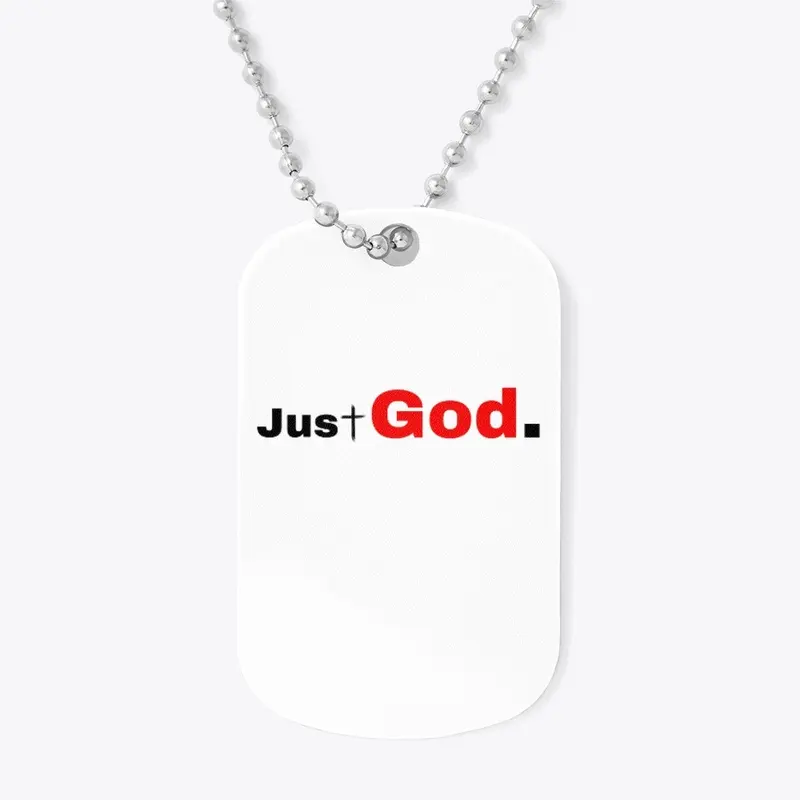 Just God....